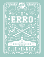O Erro (Nova Edição) - Elle Kennedy.pdf